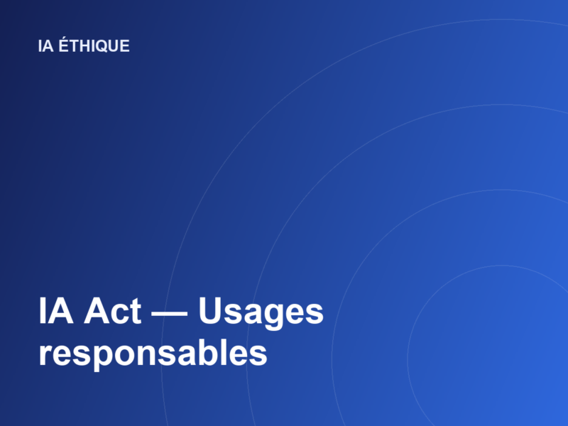 IA Act — Usages responsables en entreprise